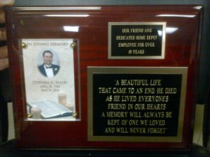 A plaque in honor of Steve.